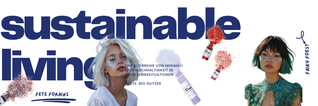 Glitzer trifft Nachhaltigkeit: Bioglitzer von Birkenspanner